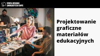 Projektowanie graficzne materiałów edukacyjnych - Małgorzata Ciesielska, Natalia Bienias (Zebza)