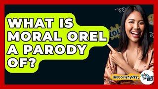 What Is Moral Orel A Parody Of? - The Comedy Reel