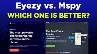 Eyezy vs MSPY Comparison: Which Is The Best Spyware App In 2024?