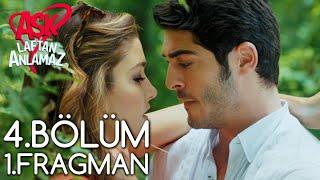 Aşk Laftan Anlamaz 4.Bölüm 1.Fragman