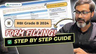 How to Fill RBI Grade B Form | Step By Step Guide | RBI 2024 Notification | Anuj Jindal