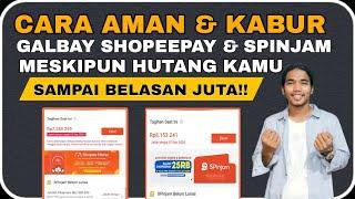 CARA AMAN LEPAS DARI HUTANG SHOPEE!! - GALBAY SHOPEE PAYLATER DAN SHOPEE PINJAM