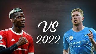 Paul Pogba vs Kevin De Bruyne 2022 - The Ultimate Battle