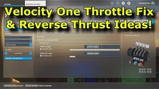 FS2020: Velocity One Throttle Issue Fix & Work-Around for Toggle/Hold Reverse Thrust!