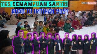 TES KEMAMPUAN SANTRI | ROAD TO IMTIHAN MDT ASY-SYUHADA 2021