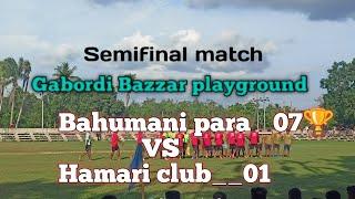 Semifinal match//Bahumani para VS Hamari club//Gabordi playground// @A tiprasa blog