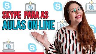 Como usar o skype nas aulas on-line