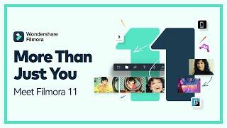 Видеоредактор Wondershare Filmora 11 - больше возможностей для тебя и твоего творчества!