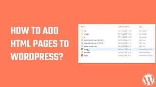 How to add HTML pages to WordPress? #WordPress 64