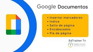 Inserting markers, index, page breaks and headers in Google Documents.