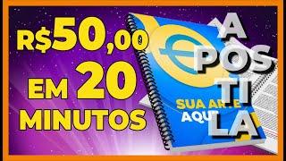 Dinheiro rápido com apostila - R$50 em 20 minutos - Impessão de apostila