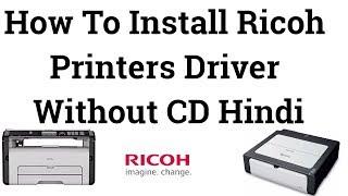 How To Install Ricoh Printers Driver Without CD Hindi