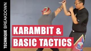 KARAMBIT & BASIC TACTICS in FILIPINO MARTIAL ARTS | Kali | Arnis | Eskrima
