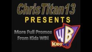 ChrisTitan13 Presents More Full Promos from Kids WB Version 2