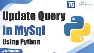 What is Update Query in MySql Using Python | Python Tutorial