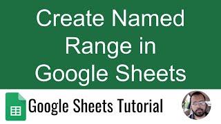 Create Named Range in Google Sheets