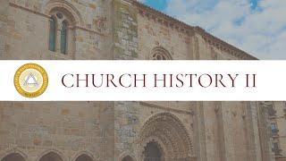 Church History II - Lecture 18