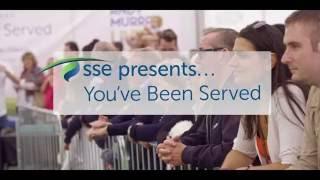 SSE presents...You've Been Served