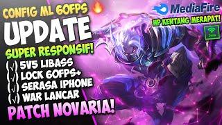 Update!! Config ML Anti Lag 60 Fps Super Responsif + Ping Booster Patch Novaria | Mobile Legends