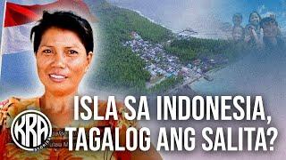 Isang Isla sa Indonesia, Tagalog daw ang Lengguwahe?