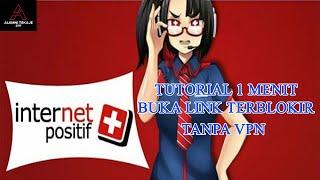 1 MENIT BUKA SITUS YANG DIBLOKIR INTERNET POSITIF TANPA VPN