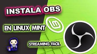 OBS en Linux Mint - Como instalarlo fácilmente