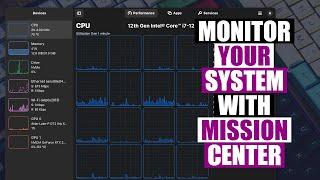 The Mission Center System Monitoring Application