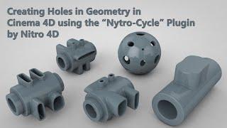 Cinema 4D: Creating holes in geometry using Nitro4D's "Nitro Cycle" plugin