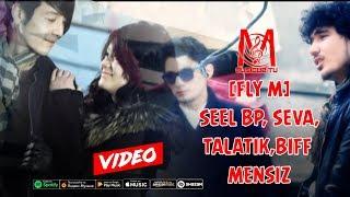 [FLY M] Seel, Biff, Seva, Talatik - Mensiz (Official Video)