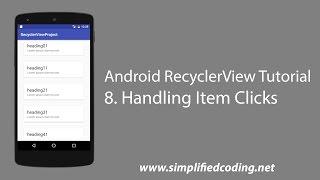 8. Android RecyclerView Tutorial - Handling Item Clicks