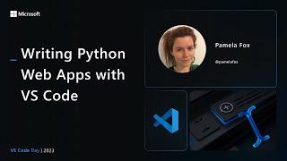 Writing Python Web Apps with VS Code