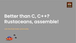 Find fellow Rustaceans through Rust India Community | Hasgeek