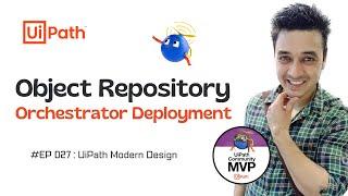 27. Publish Object Repository to Orchestrator and reuse | UI Library | UiPath Modern Design Project