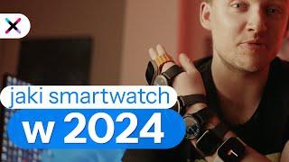 Który smartwatch wybrać w 2024 ⌚️