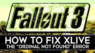 How to Fix Fallout 3 "Ordinal Not Found" xLive.dll ERROR! (2020)