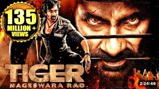 TIGER Nageswara Rao Full Hindi Dubbed Movie | Ravi Teja, Anupam Kher, Nupur S | South Action Movies