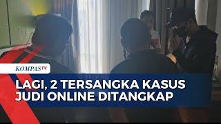 Lagi, 2 Tersangka Kasus Judi Online Komdigi Ditangkap