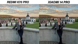 Xiaomi Redmi K70 Pro VS Xiaomi 14 Pro Camera Test