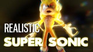 Realistic Super Sonic scene