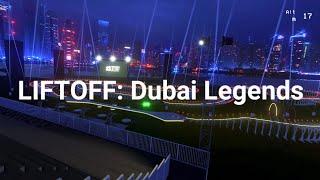 LIFTOFF: Dubai Legends (gameplay)