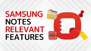 Samsung Notes Most Relevant Features (2024)