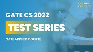 Test Series for GATE CS 2022 | GATE APPLIED COURSE