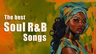 The best soul songs for your relaxing time  Neo soul music of all time playlist 2024
