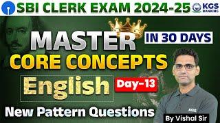 SBI CLERK EXAM 2024-25 | English | New Pattern Questions | Day 13 | English By Vishal Sir