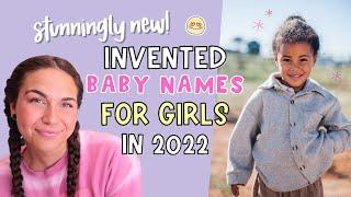 35 STUNNINGLY NEW INVENTED BABY NAMES For Girls in 2022 | RARE & UNIQUE Girl Baby Names!