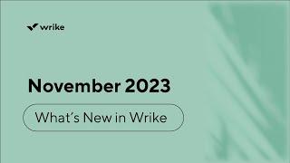 What's New in Wrike - November