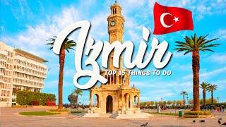 15 BEST Things To Do In Izmir  Turkey