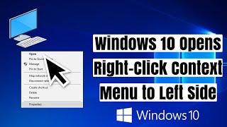 How to FIX Windows 10 Opens Right-Click Context Menu to Left Side.