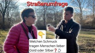 Welchen Schmuck tragen Menschen lieber Gold oder Silber? / München ( Straßenumfrage La-Edelmetalle )