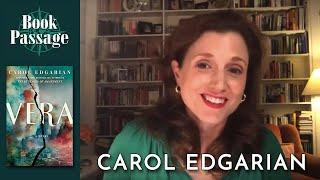 Carol Edgarian - Vera - Book Passage Live